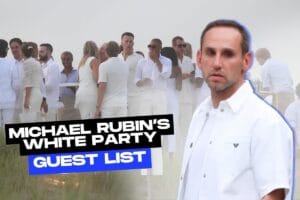 Michael Rubin’s 2026 White Party Guest List